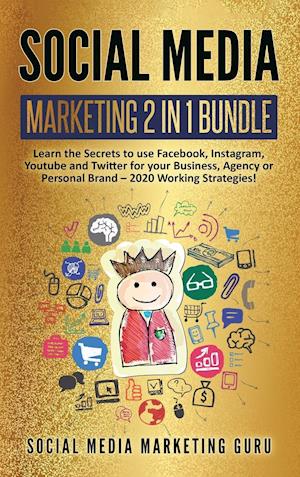 Social Media Marketing 2 Books in 1