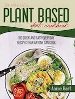 30-Minutes Plant Based Diet Cookbook