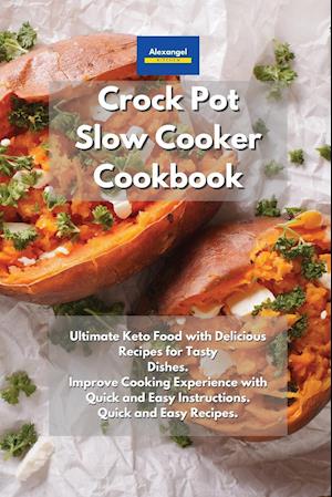 Crockpot Slow Cooker Cookbook