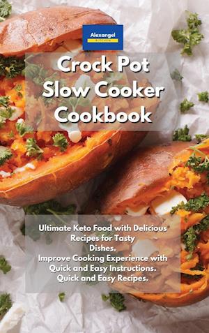 Crockpot Slow Cooker Cookbook