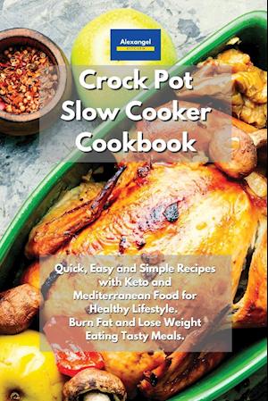 Crockpot Slow Cooker Cookbook