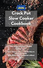 Crockpot Slow Cooker Cookbook