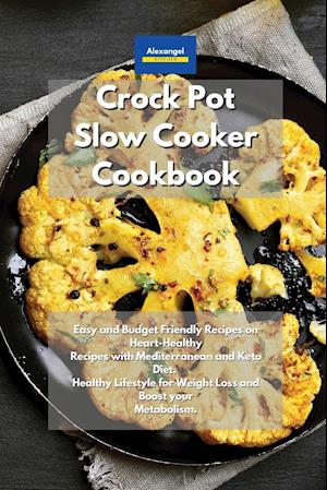 Crockpot Slow Cooker Cookbook