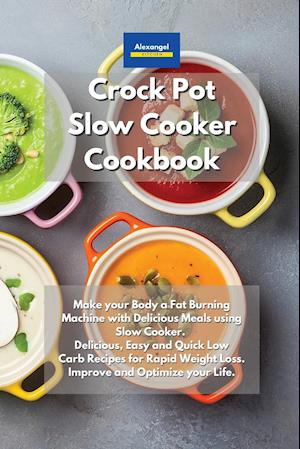 Crockpot Slow Cooker Cookbook