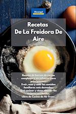 Recetas De La Freidora De Aire