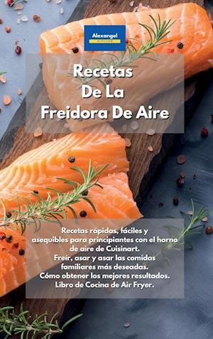 Recetas De La Freidora De Aire