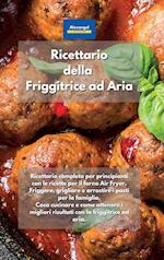 Ricettario della Friggitrice ad Aria