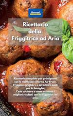 Ricettario della Friggitrice ad Aria