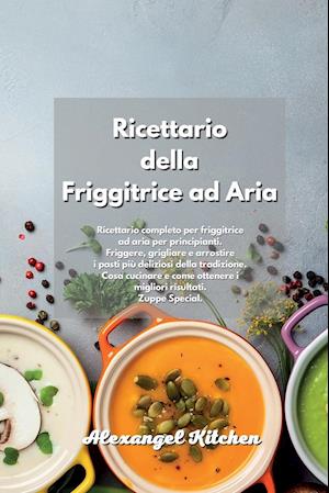 Ricettario della Friggitrice ad Aria