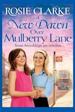 A New Dawn Over Mulberry Lane 