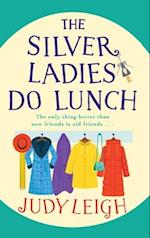 The Silver Ladies Do Lunch 