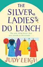 The Silver Ladies Do Lunch 