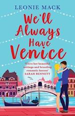 We'll Always Have Venice 