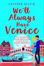 We'll Always Have Venice