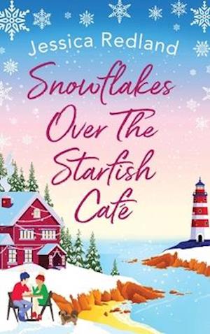 Snowflakes Over The Starfish Caf