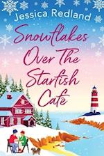 Snowflakes Over The Starfish Caf 