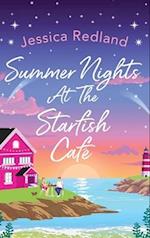 Summer Nights at The Starfish Caf 