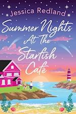 Summer Nights at The Starfish Caf 