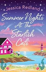 Summer Nights at The Starfish Caf 