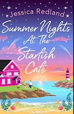 Summer Nights at The Starfish Cafe