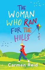 The Woman Who Ran For The Hills 