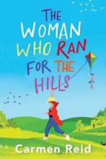 The Woman Who Ran For The Hills 