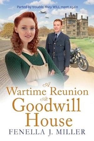 A Wartime Reunion at Goodwill House