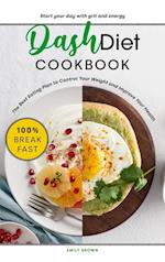 Dash Diet Cookbook 100% Breakfast 