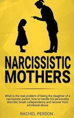 Narcissistic Mothers