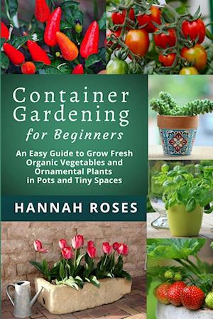 CONTAINER GARDENING for Beginners