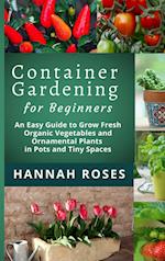CONTAINER GARDENING for Beginners