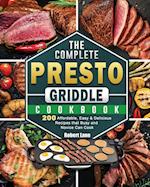 The Complete Presto Griddle Cookbook