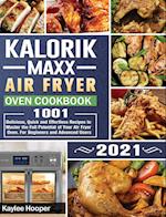 Kalorik Maxx Air Fryer Oven Cookbook