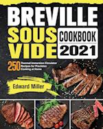 Breville Sous Vide Cookbook 2021