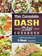 Dash Diet Cookbook for Beginners: 21-Day Dash Diet Meal Plan to Lose Weight and Lower Your Blood Pressure 