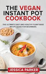 THE VEGAN INSTANT POT COOKBOOK