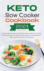 Keto Slow Cooker Cookbook 2021