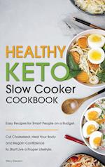 Healthy Keto Slow Cooker Cookbook