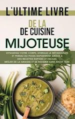 L'ultime livre de cuisine de la mijoteuse