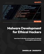 Malware Development for Ethical Hackers