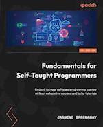 Fundamentals for Self-Taught Programmers