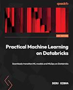 Practical Machine Learning on Databricks