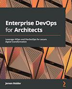 Enterprise DevOps for Architects