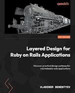 Layered Design for Ruby on Rails Applications