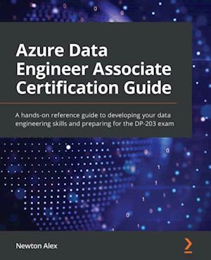 Azure Data Engineer Associate Certification Guide