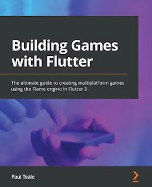 Building Games with Flutter