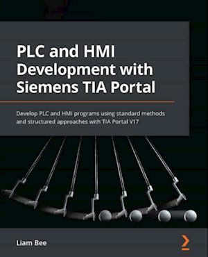 PLC and HMI Development with Siemens TIA Portal