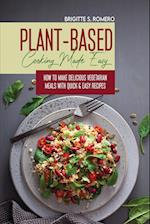 Plant-Based Cooking Made Easy