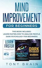 MIND IMPROVEMENT FOR BEGINNERS