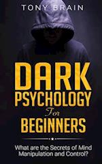 Dark Psychology for Beginners